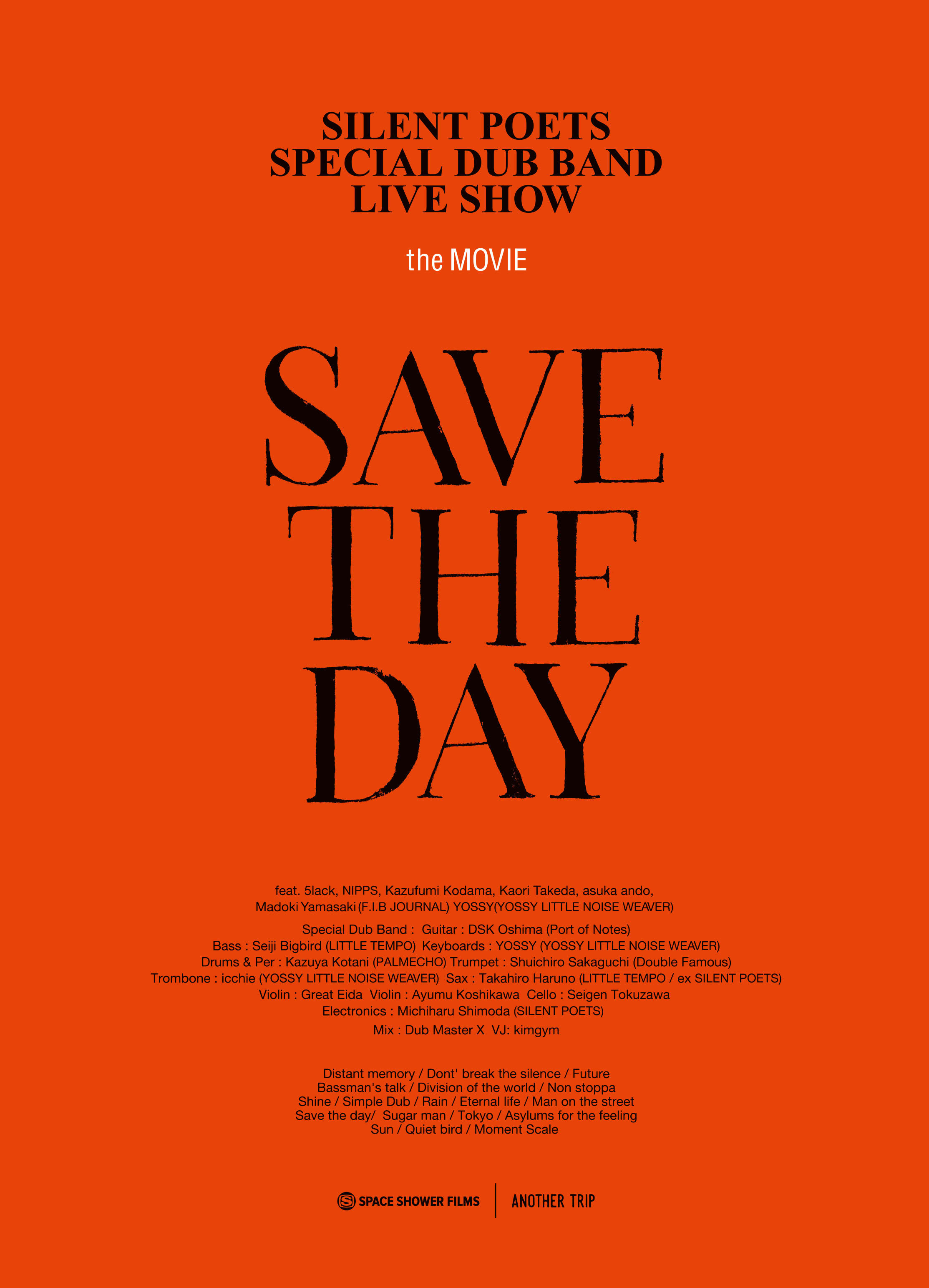 SAVE THE DAY -SILENT POETS SPECIAL DUB BAND LIVE SHOW the MOVIE-